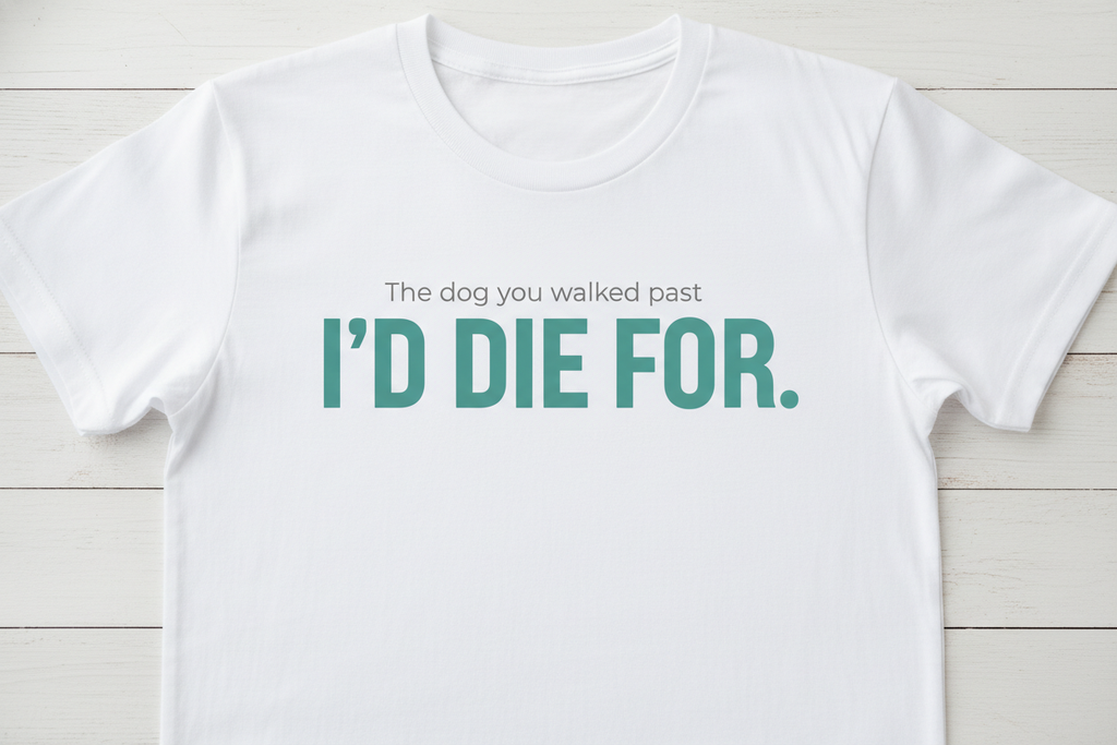 The Dog You Walked Past I'd Die For Hoodie | Rescue Devotion Pullover | Bold Statement